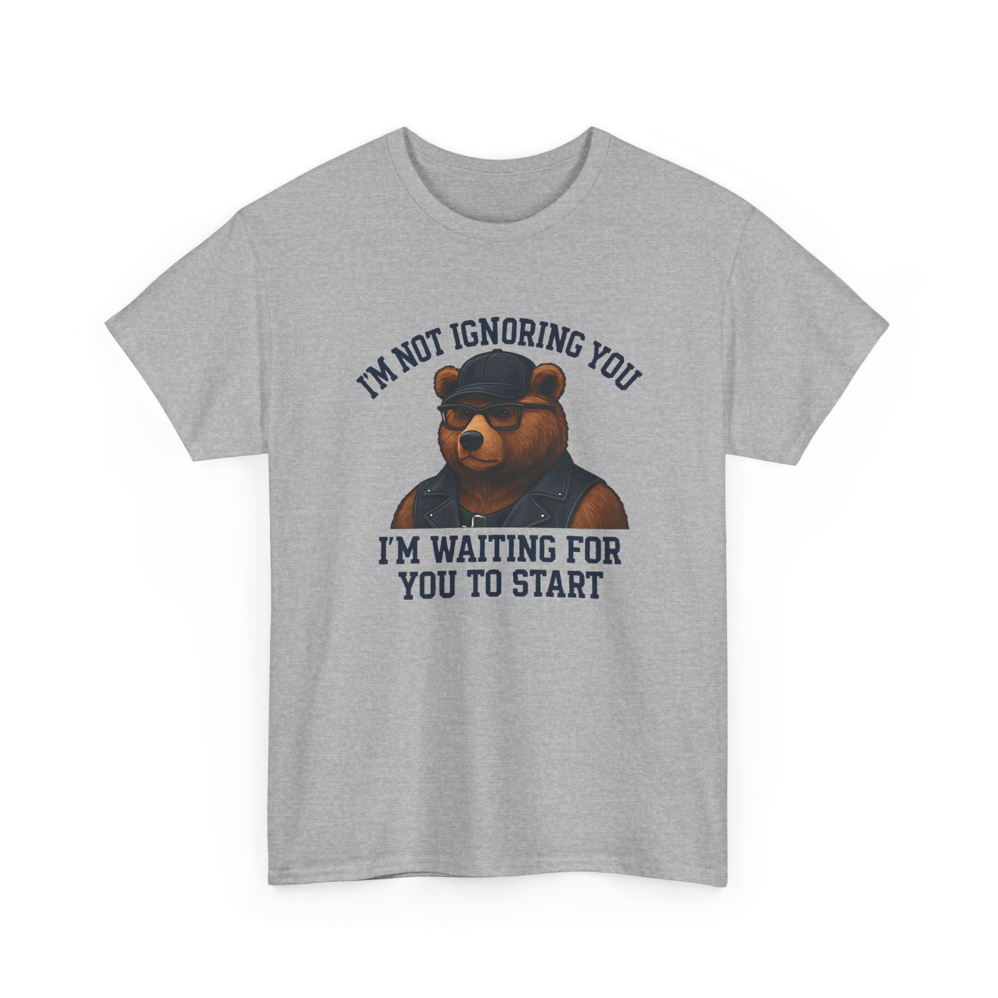 Introverted Bear Tee — "I'm Not Ignoring You, I'm Waiting For You To Start" Bear T-shirt. Bear. Bear Pride.