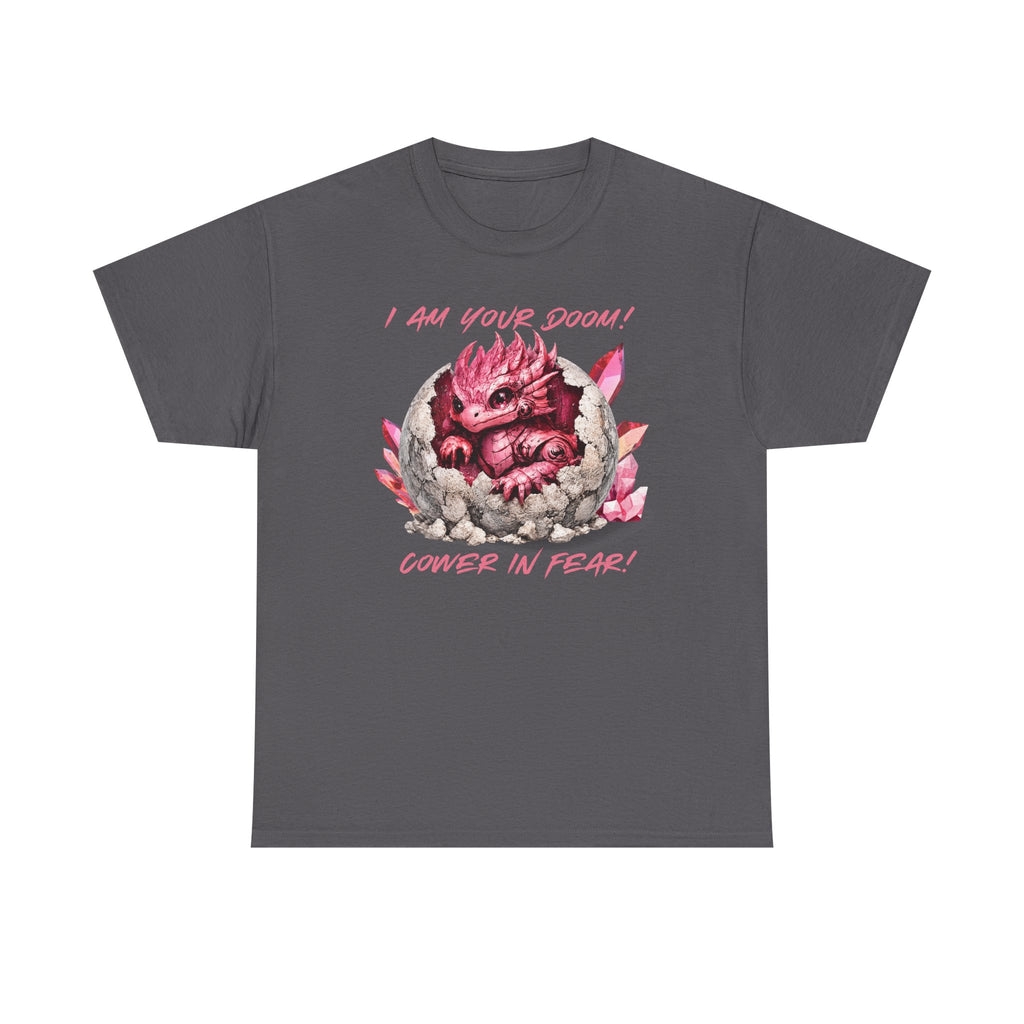 Cute Monster Tee — "I Am Your Doom! Cower in Fear!" Pink Hatchling Graphic Shirt
