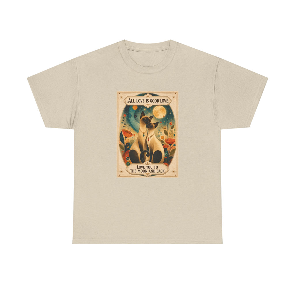Cat Love Graphic Tee — "All Love is Good Love" Retro Pet Shirt. Siamese Cat Shirt.