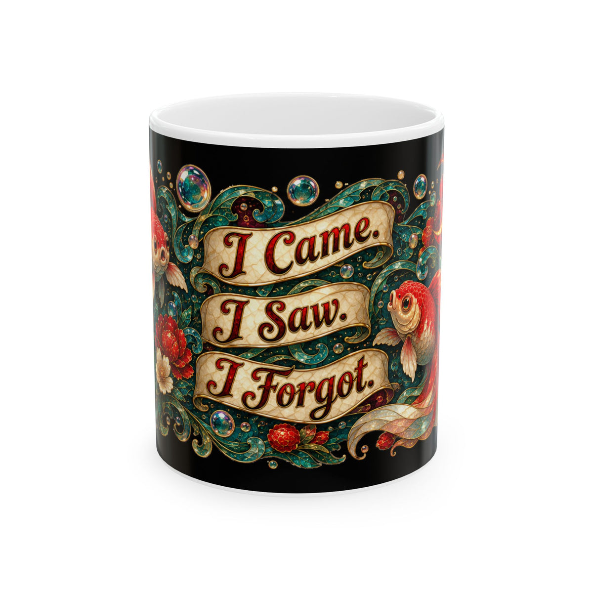 Ceramic Goldfish Mug — “I Came. I Saw. I Forgot.” Vintage Floral Goldfish Coffee Cup