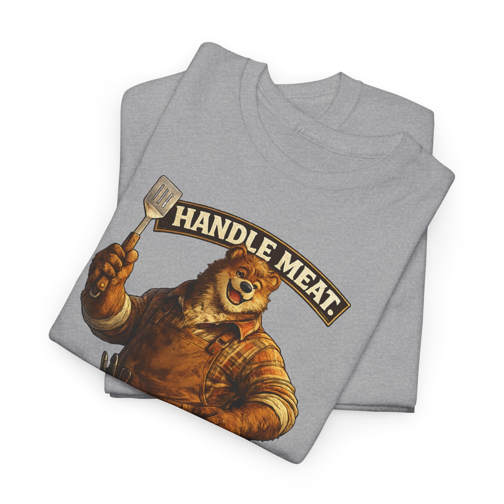 Bear Butcher Tee — "Handle Meat With Confidence" Graphic T-Shirt. Cheeky bear shirt. For the grill master in your life.