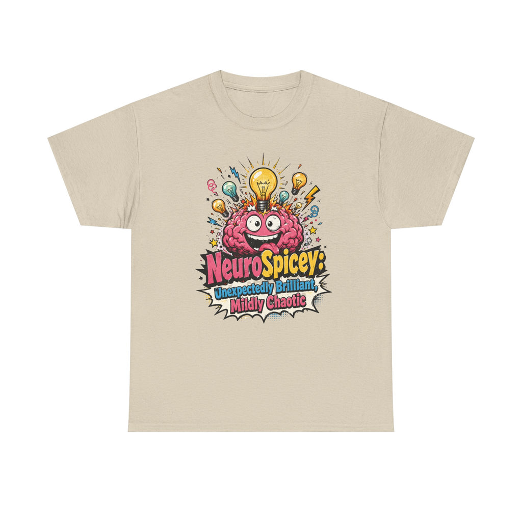 T-Shirt — "NeuroSpicey: Unapologetically Brilliant, Mildly Chaotic" Graphic Tee ADHD shirt IYKYK
