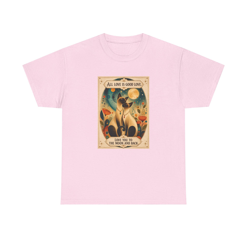 Cat Love Graphic Tee — "All Love is Good Love" Retro Pet Shirt. Siamese Cat Shirt.