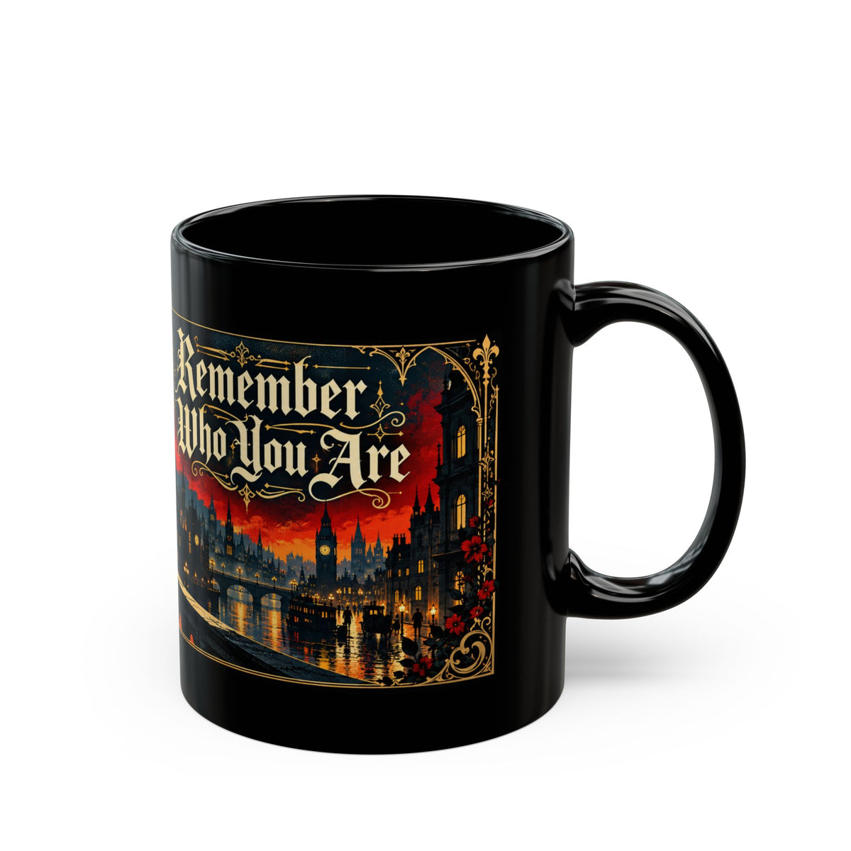 Remember Who You Are Gothic City Black Mug — Afrocentric Empowerment Mugs | Black Art & Gothic Fantasy Gifts. Inspirational Fantasy Coffee Cup (11oz, 15oz)