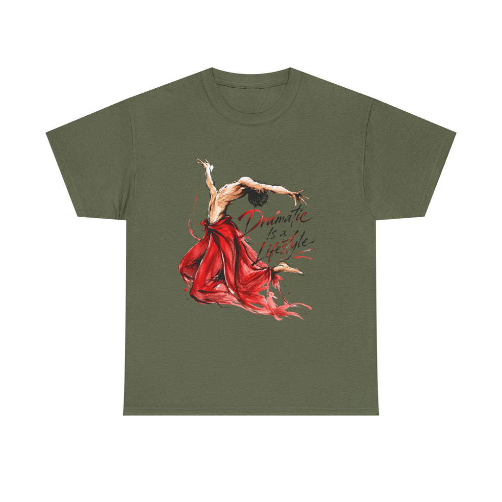 Dancer Graphic Tee — "Dramatic Is a Lifestyle" Red Dress Shirt