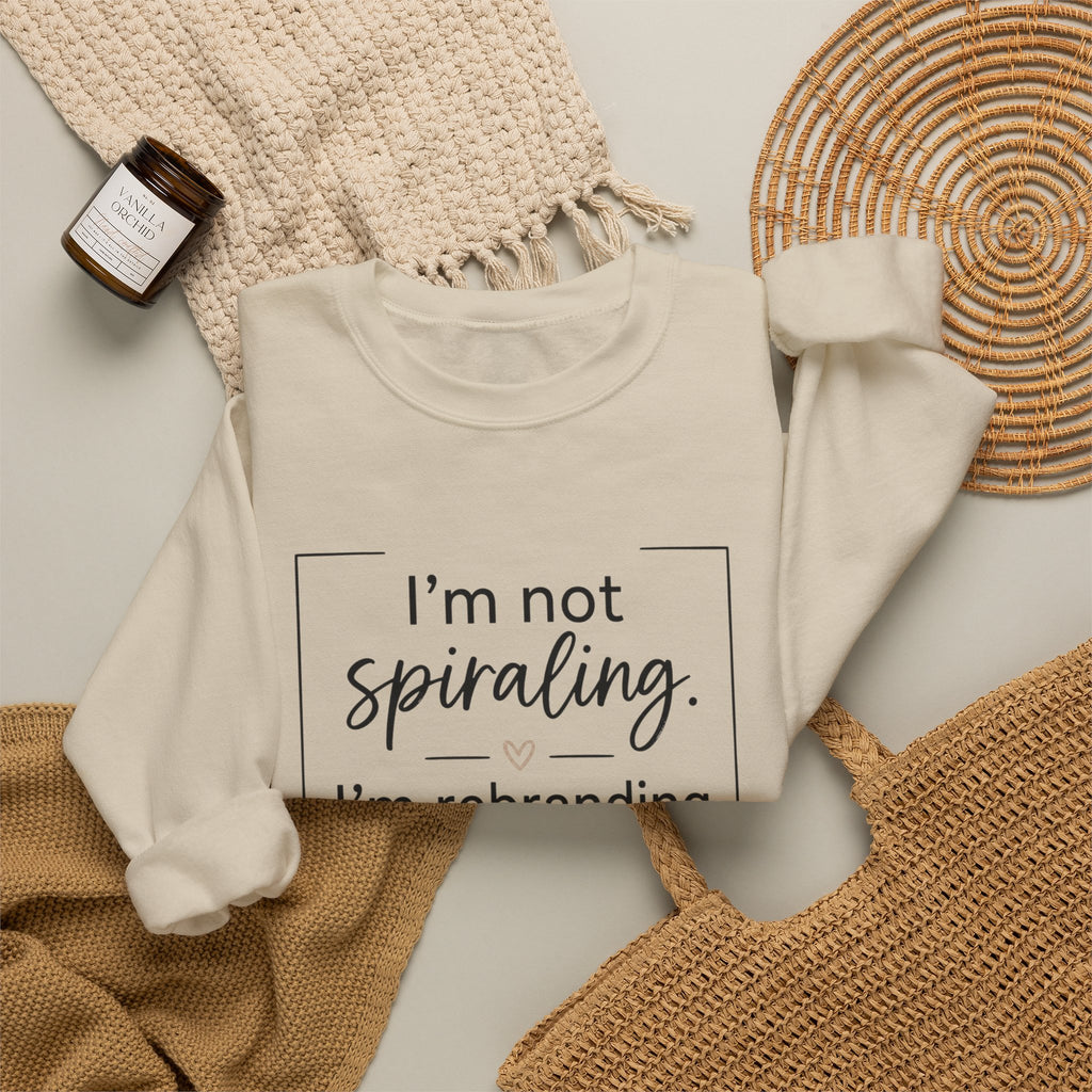 Crewneck Sweatshirt — "I’m Not Spiraling, I’m Rebranding the Collapse" Funny Mental Health Quote