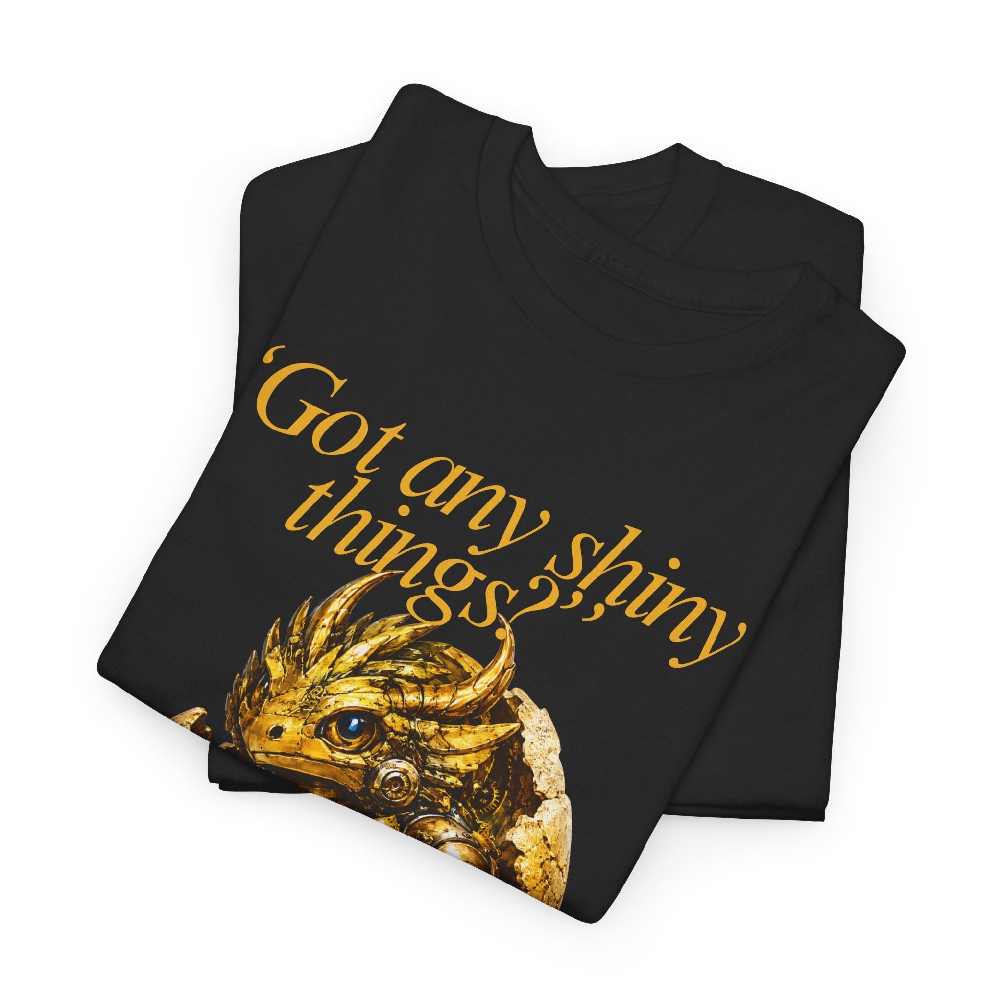 Gold Dragon Nugget Tee — "Got Any Shiny Things" Fantasy Graphic T-Shirt