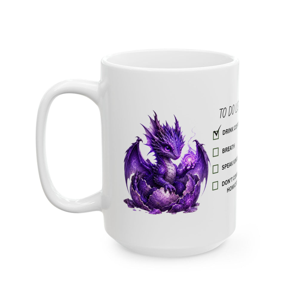 To Do List Coffee Mug — Purple Dragon "Drink Coffee" 11oz/15oz Ceramic Mug
