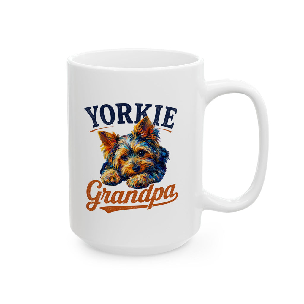 Ceramic Mug - 'You're My Grandma' Vintage Dog Illustration Coffee Cup (11oz/15oz).All I Need Is Coffee. My Yorkie Coffee.  Yorkies