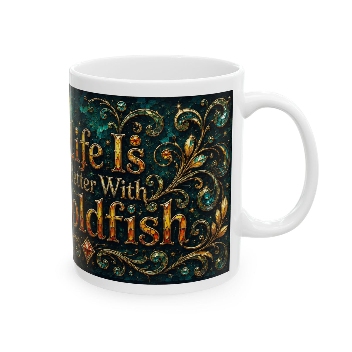 Goldfish Ceramic Mug — "Life Is Better With Goldfish" Artistic Coffee Cup