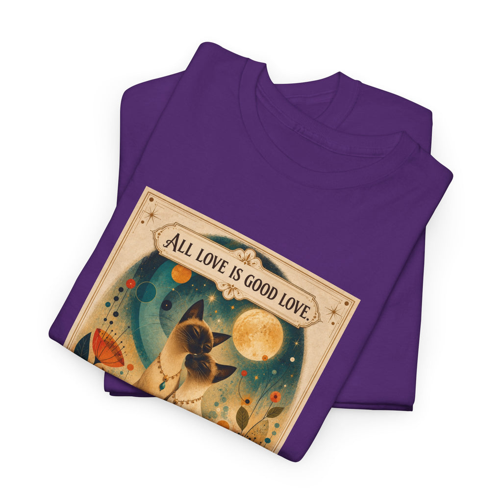 Cat Love Graphic Tee — "All Love is Good Love" Retro Pet Shirt. Siamese Cat Shirt.