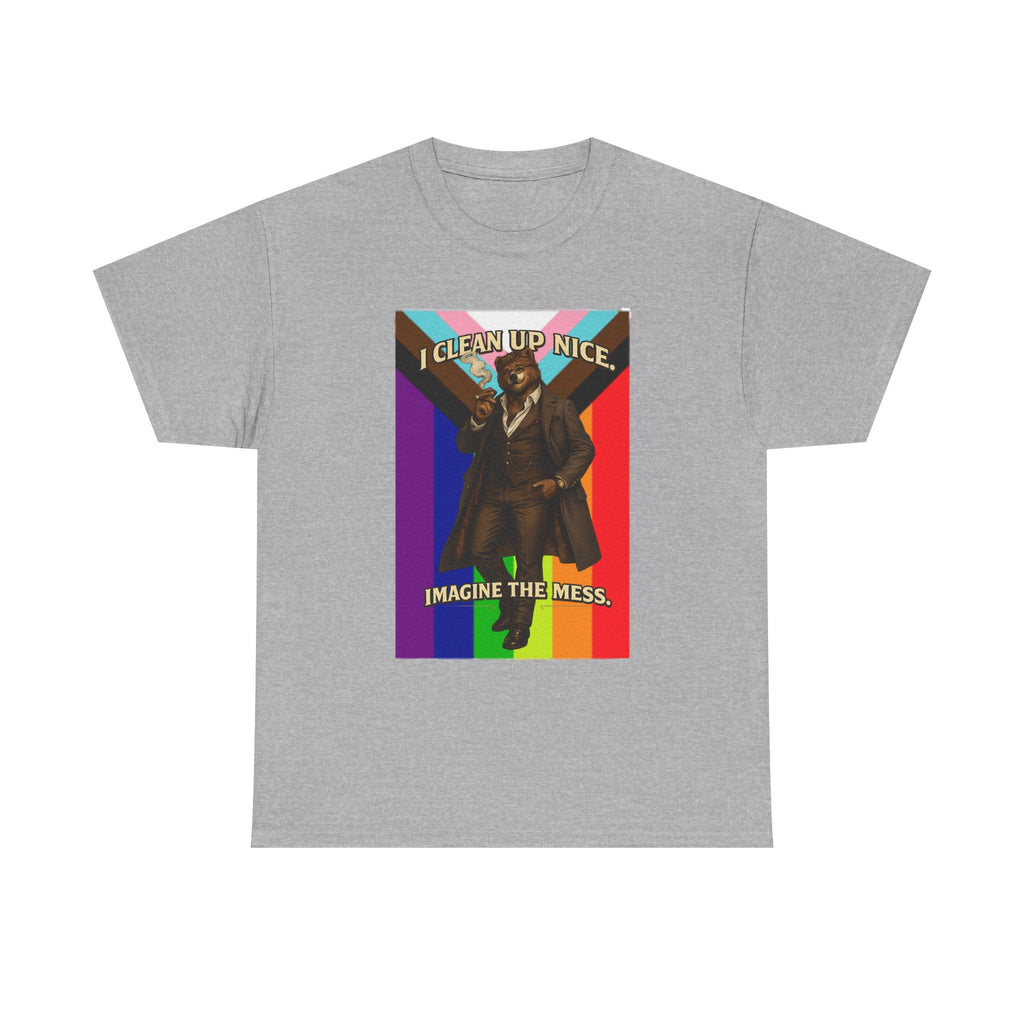 I Clean Up Nice T-Shirt — Funny Retro Pride Graphic Tee (Imagine the Mess) Bears, leather and all inclusive shirt