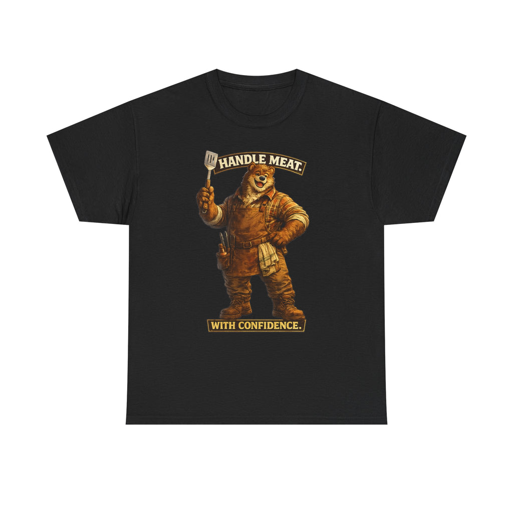 Bear Butcher Tee — "Handle Meat With Confidence" Graphic T-Shirt. Cheeky bear shirt. For the grill master in your life.
