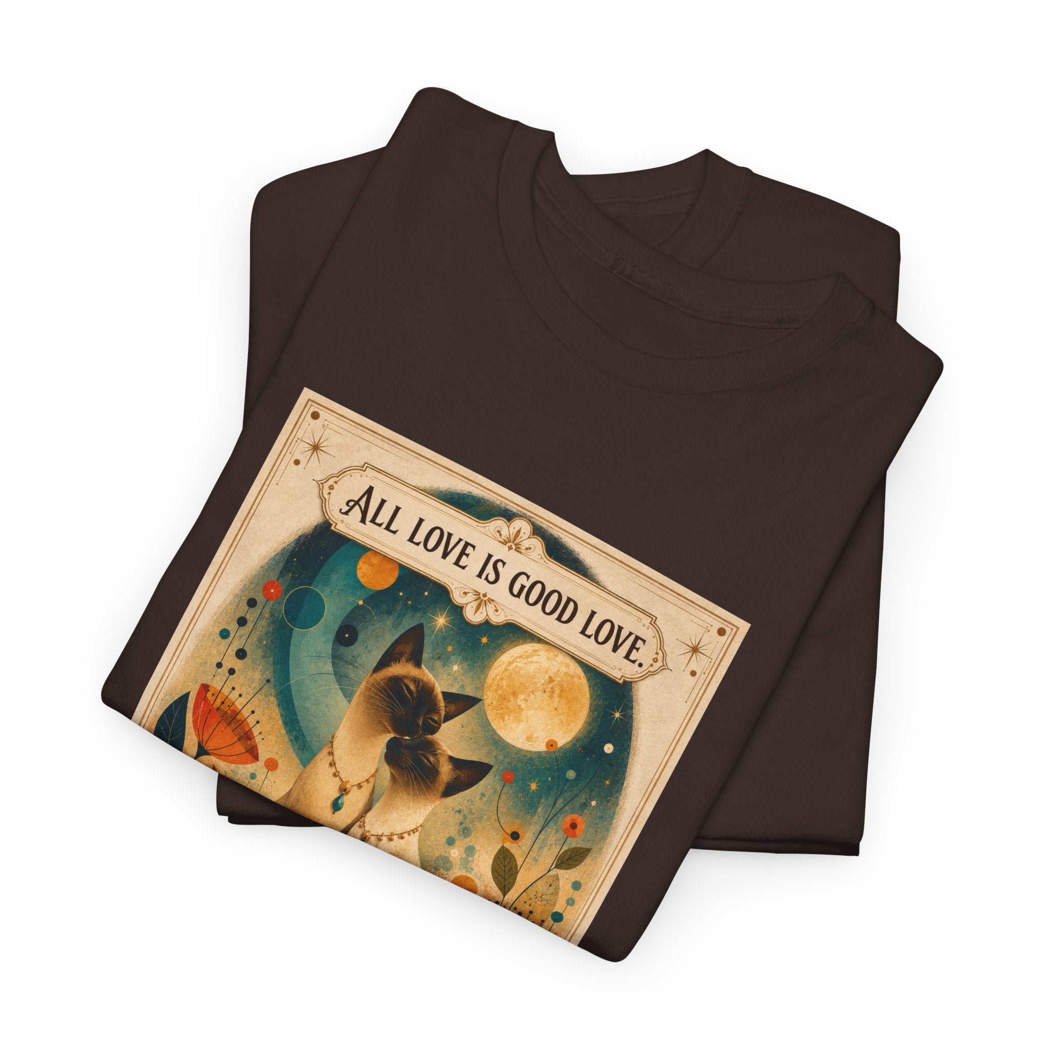 Cat Love Graphic Tee — "All Love is Good Love" Retro Pet Shirt. Siamese Cat Shirt.