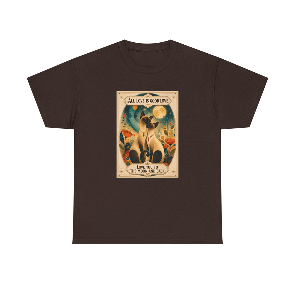 Cat Love Graphic Tee — "All Love is Good Love" Retro Pet Shirt. Siamese Cat Shirt.