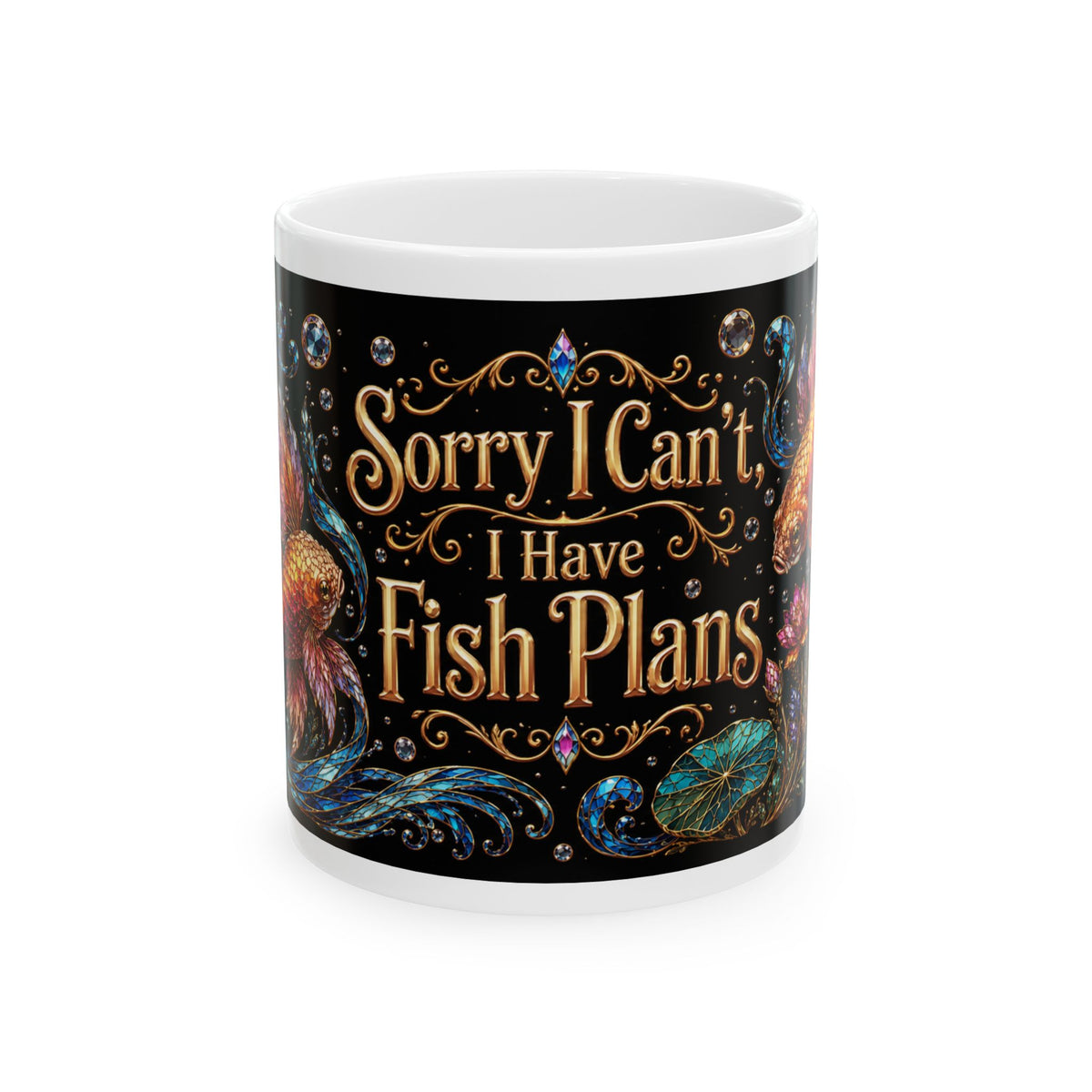 Ceramic Mug — "Sorry I Can't I Have Fish Plans" Colorful Fish Coffee Cup