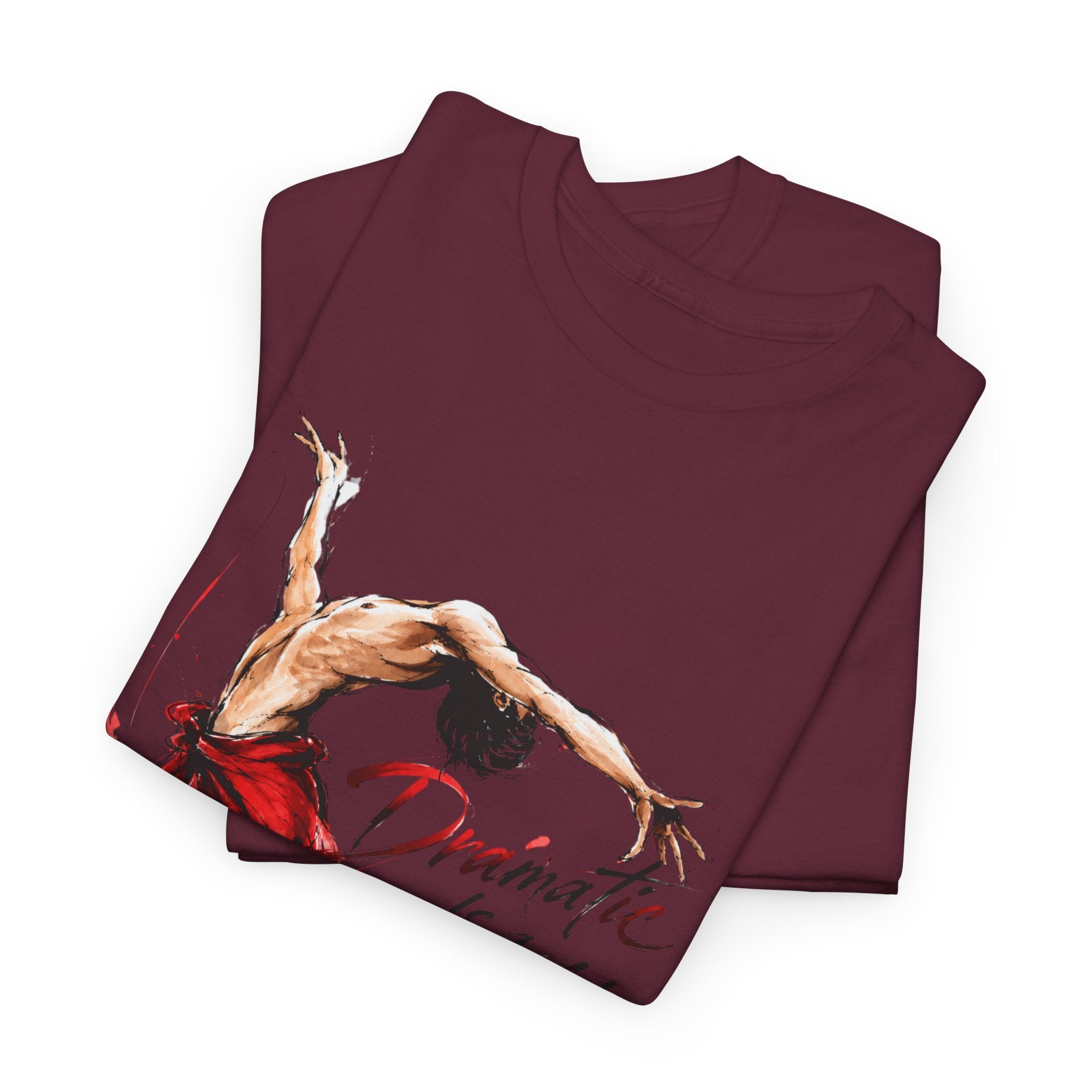 Dancer Graphic Tee — "Dramatic Is a Lifestyle" Red Dress Shirt