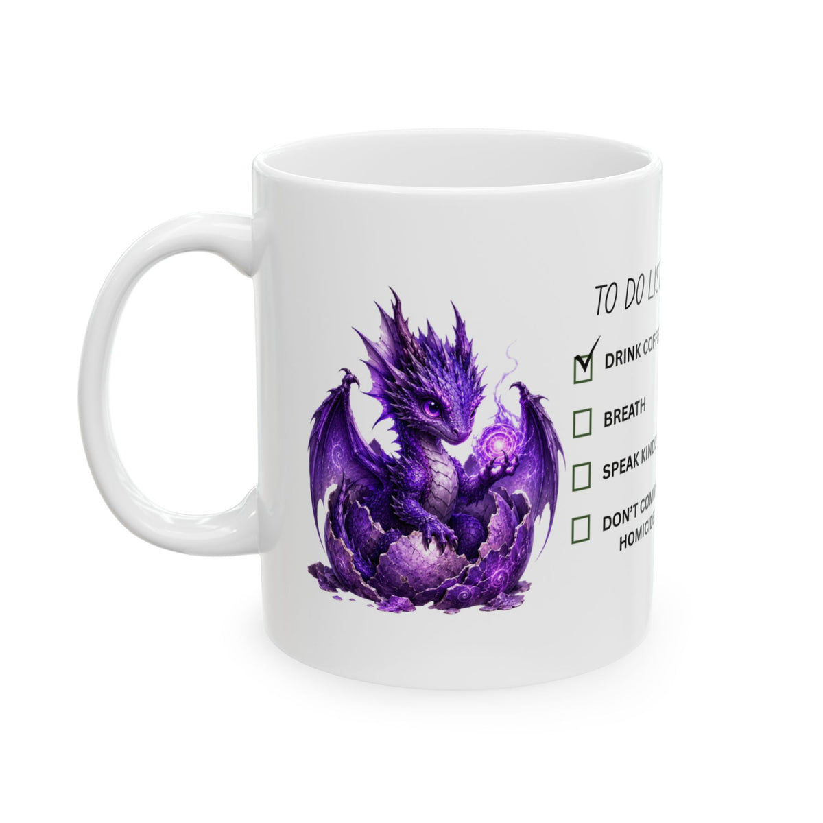 To Do List Coffee Mug — Purple Dragon "Drink Coffee" 11oz/15oz Ceramic Mug