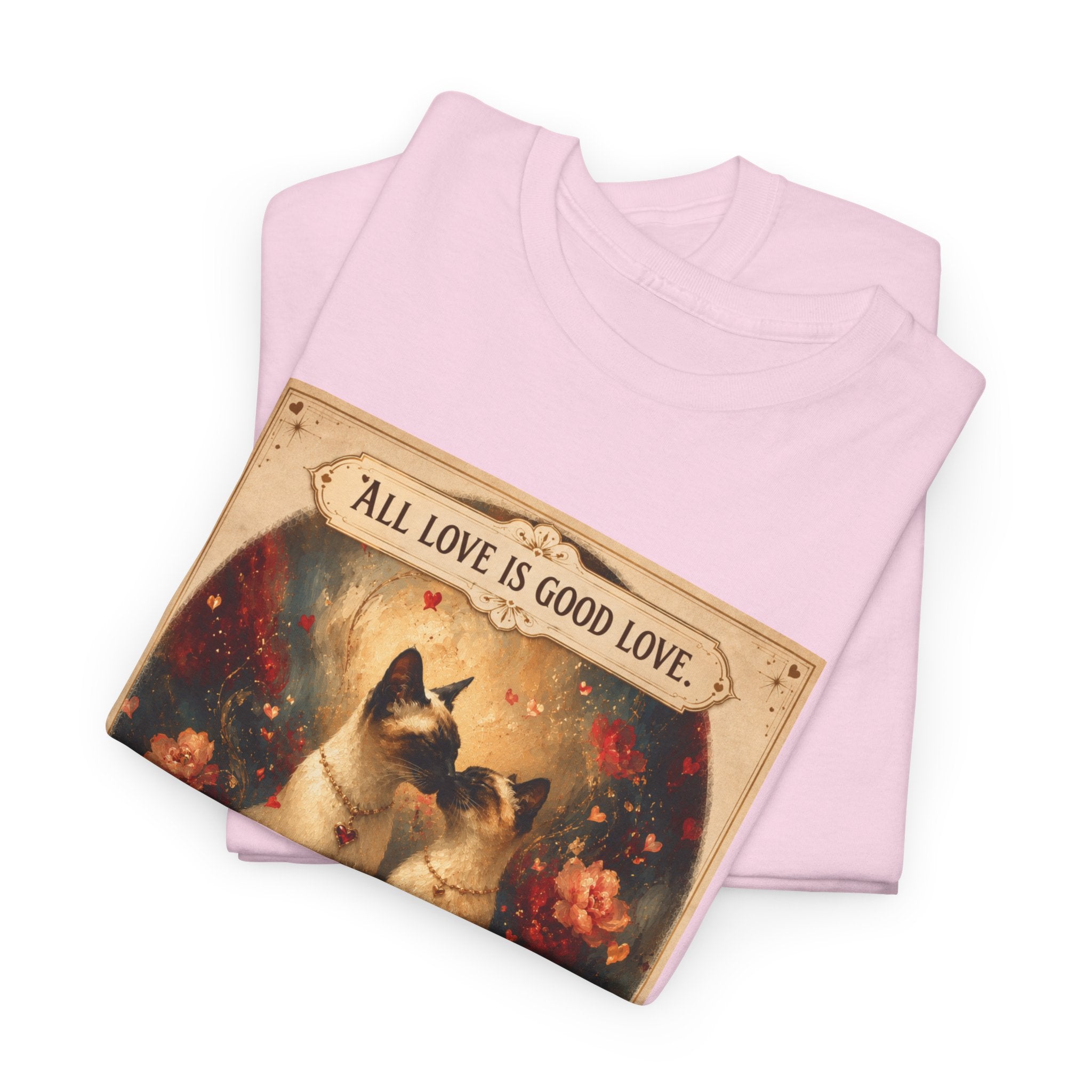 Cat Love Vintage Tee - "All Love is Good Love: You Had Me at Meow" Siamese cat lovers.