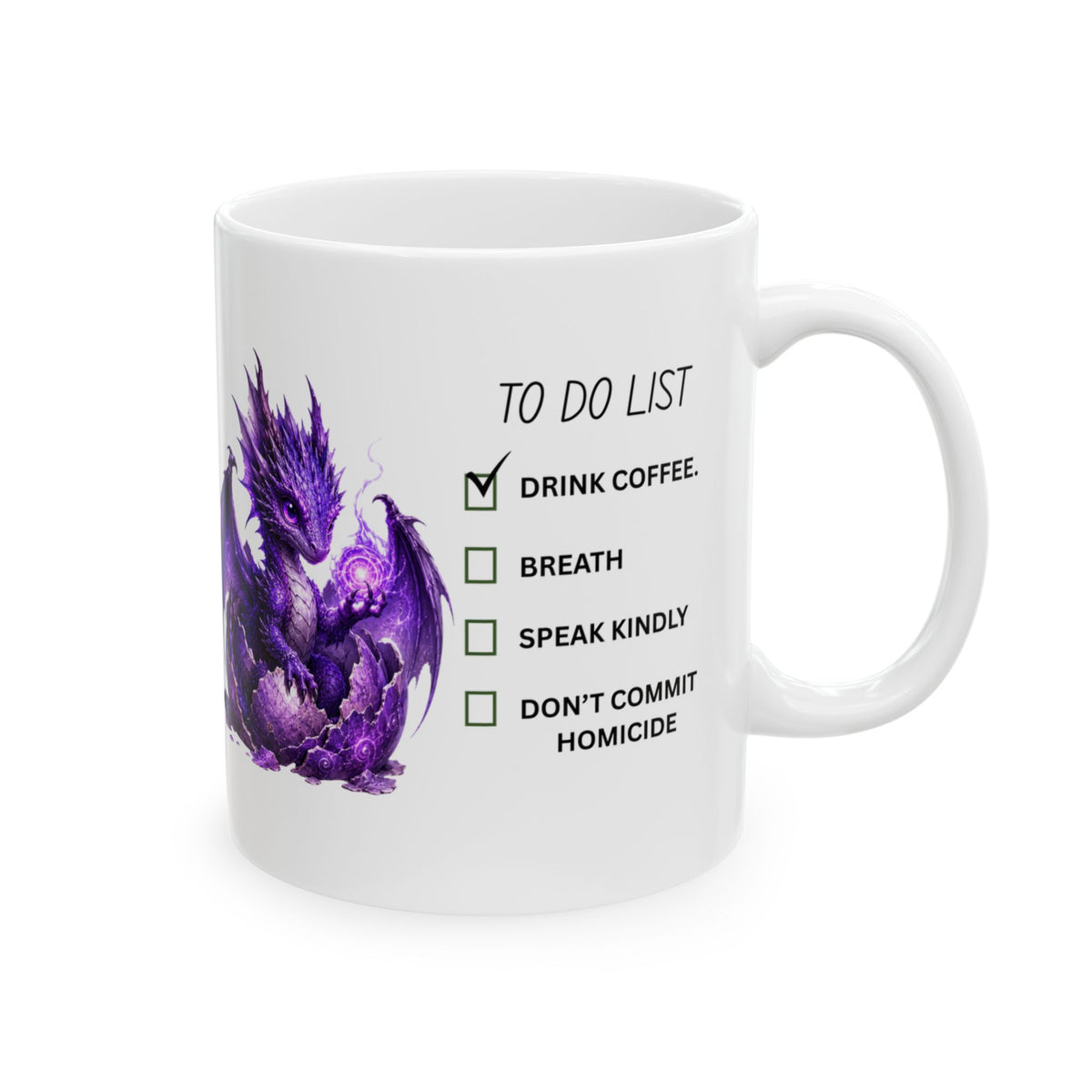 To Do List Coffee Mug — Purple Dragon "Drink Coffee" 11oz/15oz Ceramic Mug