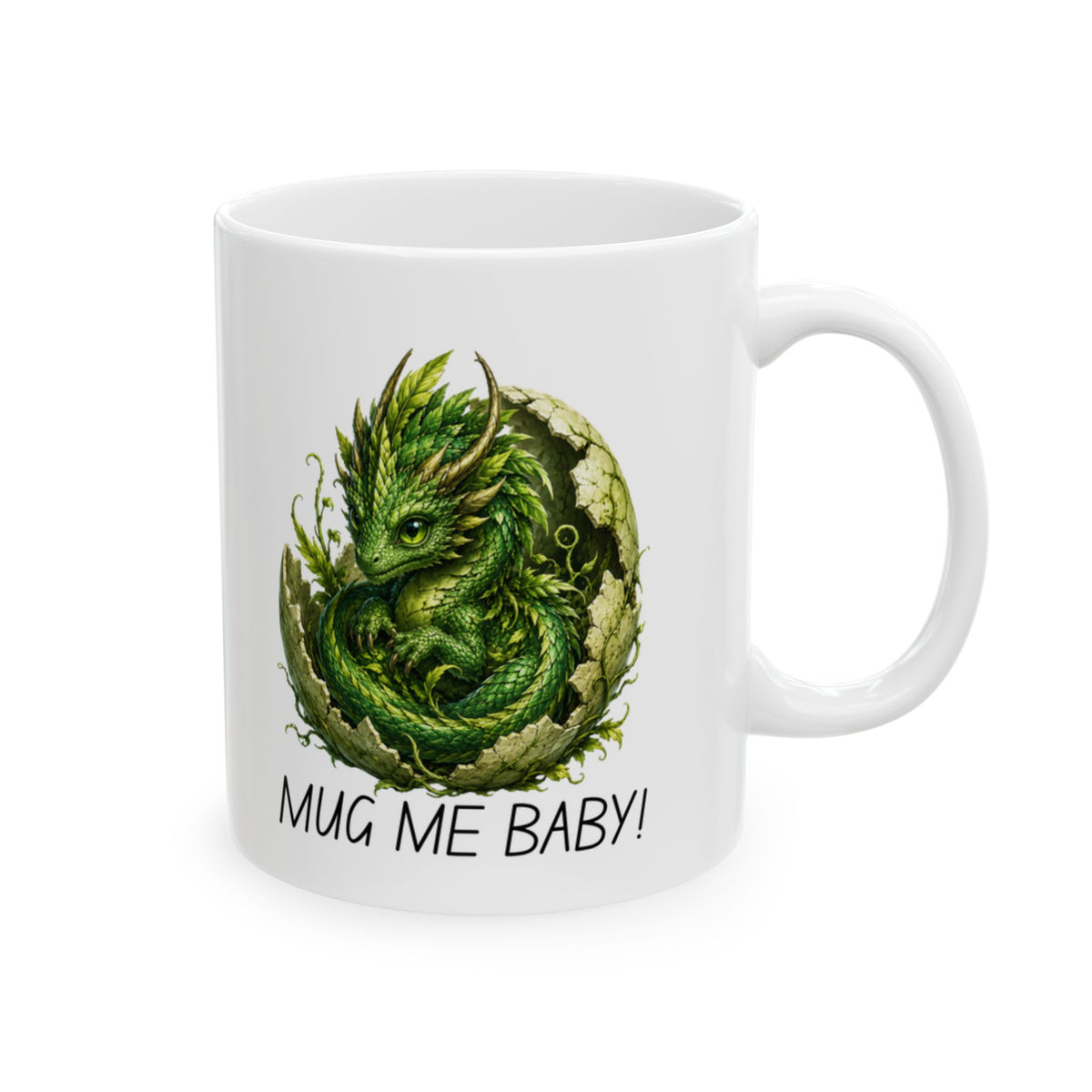 Mug — “Mug Me Baby!” Baby Green Dragon. Organic coffee please mug. Ceramic Coffee Mug (11oz/15oz)