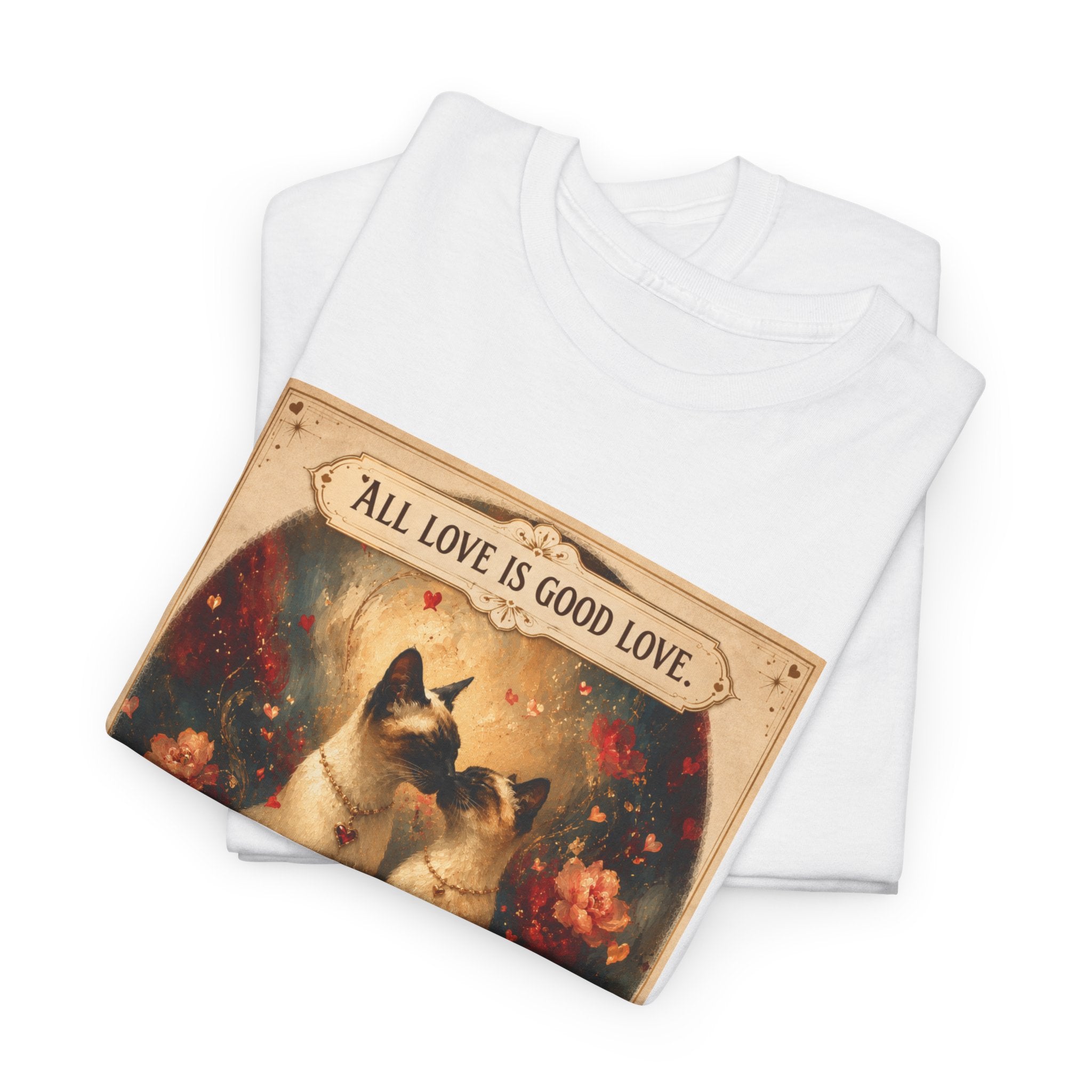 Cat Love Vintage Tee - "All Love is Good Love: You Had Me at Meow" Siamese cat lovers.
